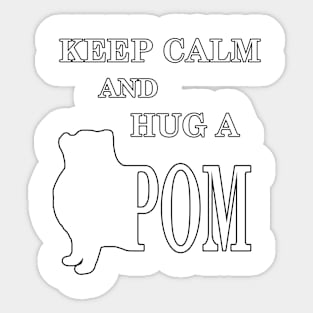 Hug a Pom Sticker